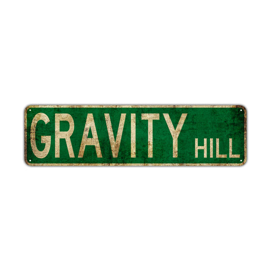 Gravity Hill Vintage Retro Street Novelty Sign Rustic Metal Aluminum Decor Wall Man Shop Cave Bar Gift