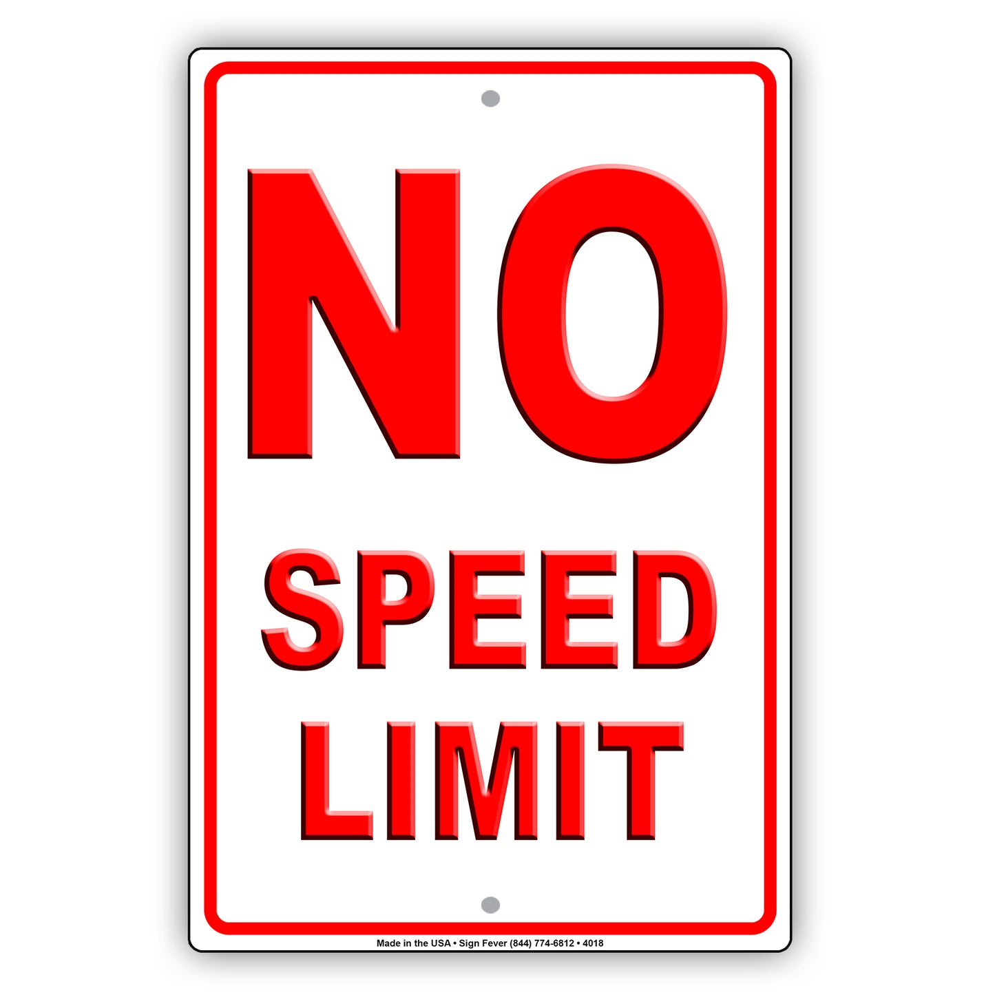No Speed Limit Awesome Ridiculous Humor Gag Jokes Have Funny Caution Notice Aluminum