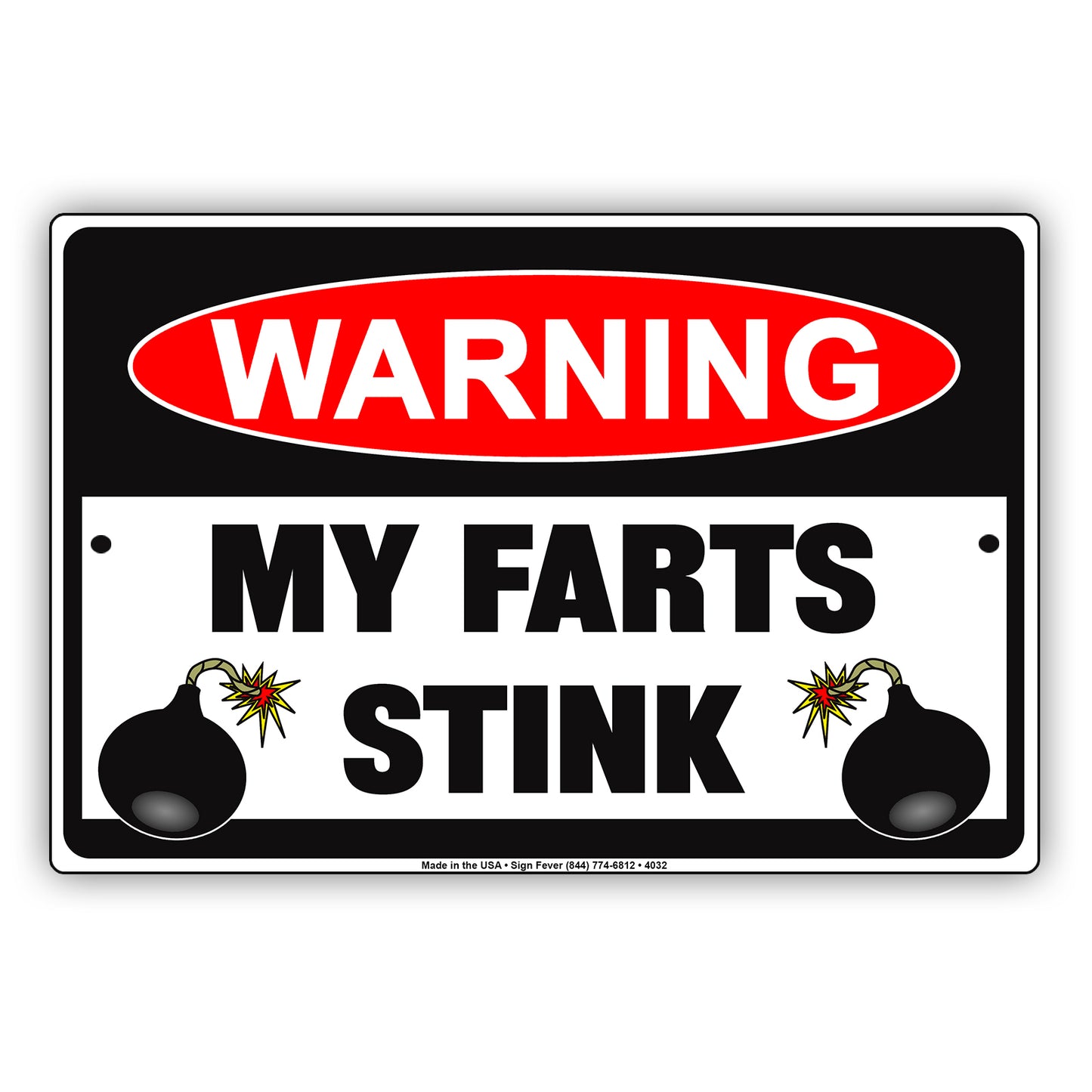 Warning My Farts Stink With Graphic Ridiculous Humor Funny Novelty Caution Notice Aluminum
