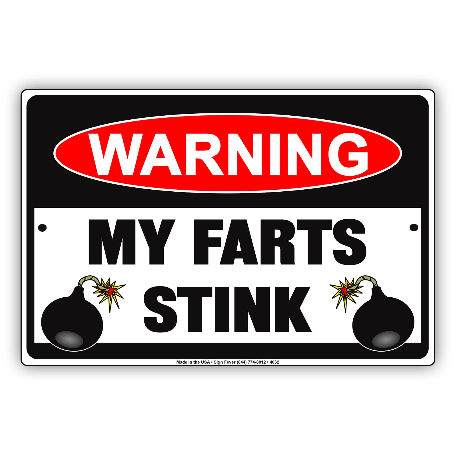 Warning My Farts Stink With Graphic Ridiculous Humor Funny Novelty Caution Notice Aluminum