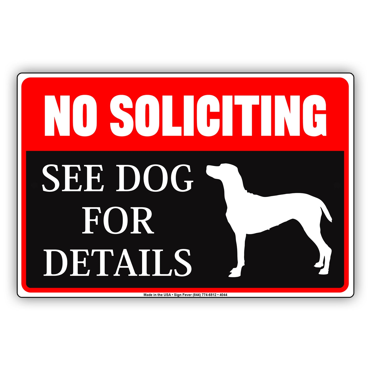 No Soliciting See Dog For Details Ridiculous Humor Funny Caution Warning Notice Aluminum
