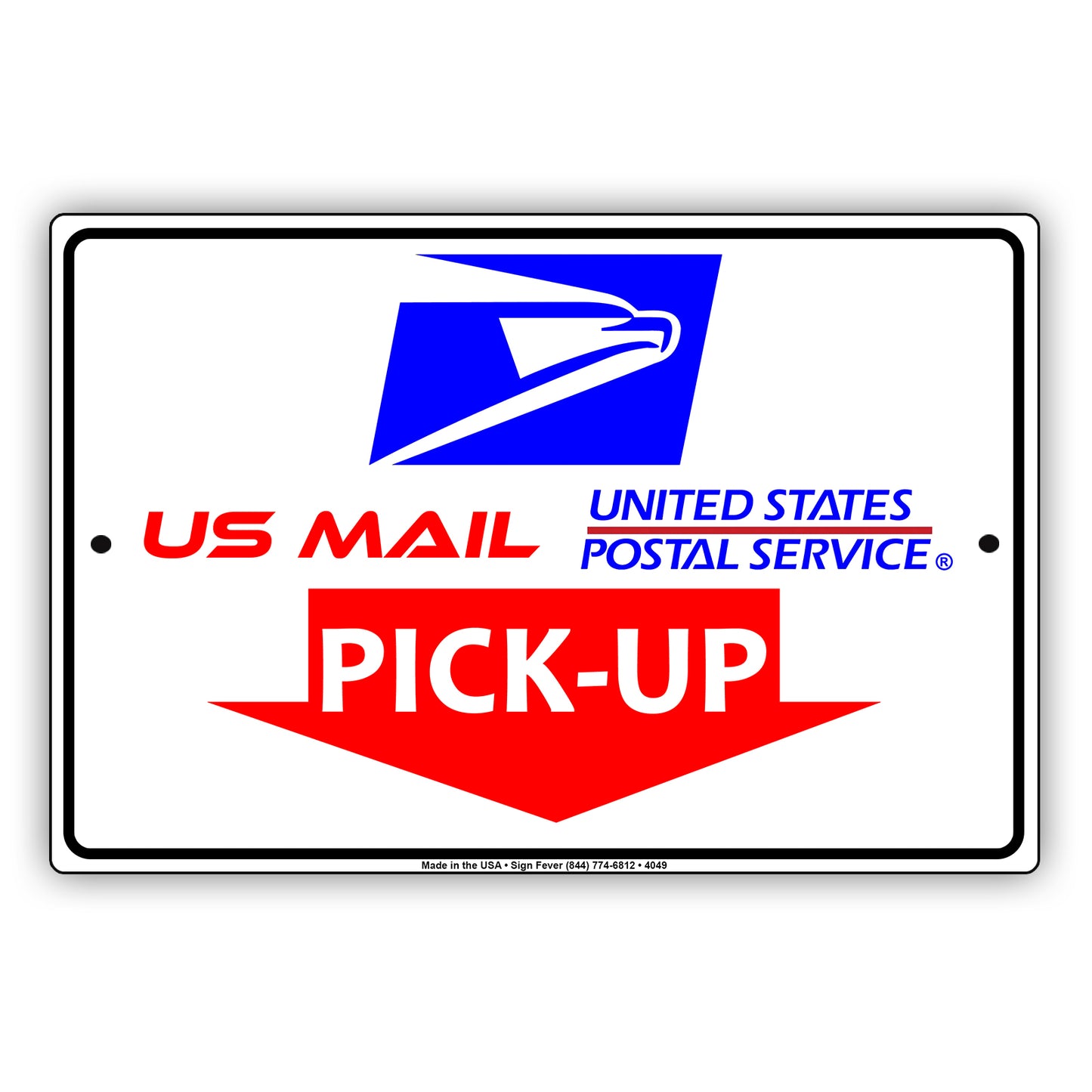 US Mail United States Postal Service With Graphics Pick-Up Caution Warning Notice Aluminum
