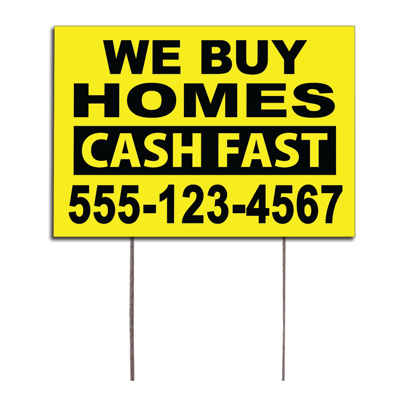 We Buy Homes Cash Fast Customized Yard Sign