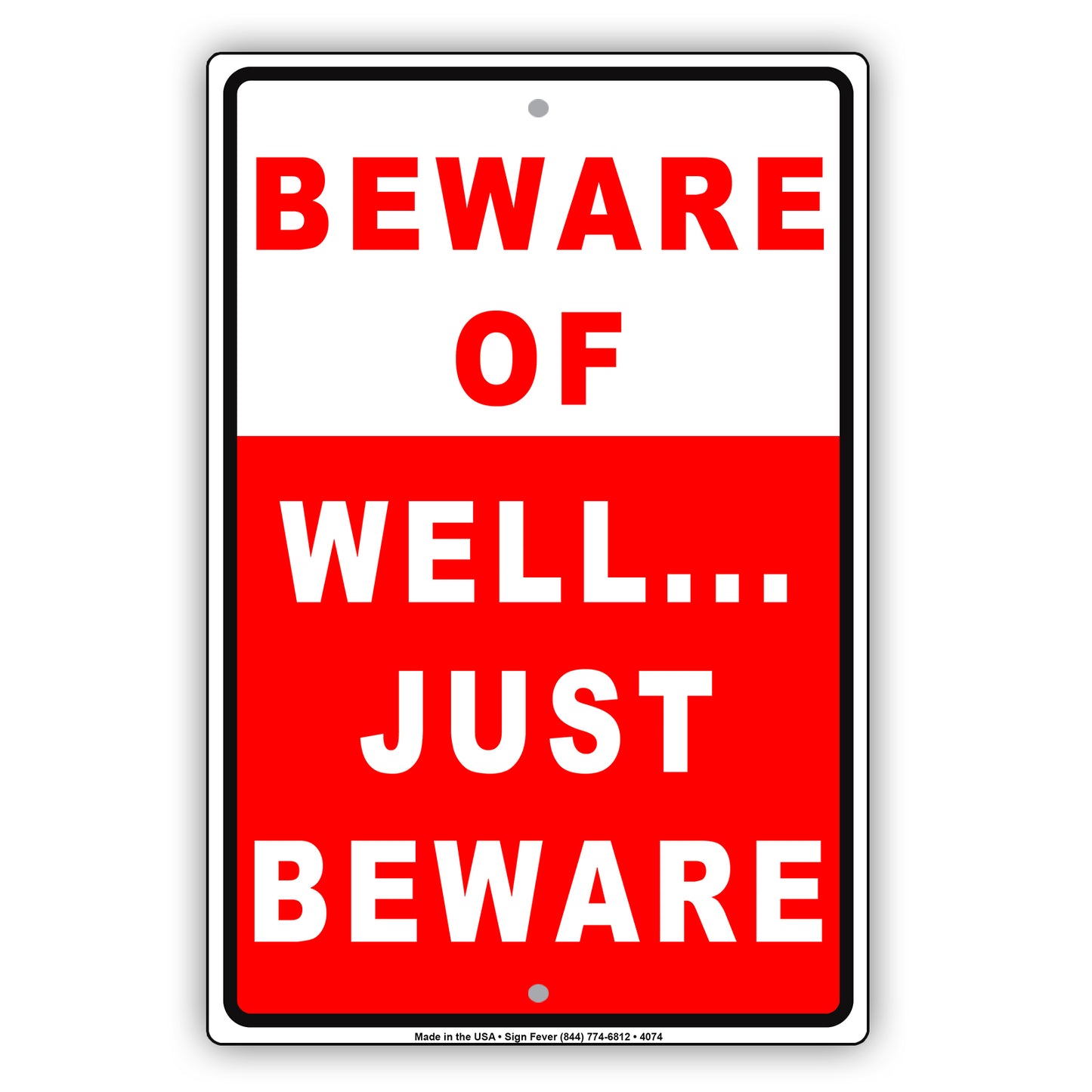 Beware OF Well… Just Fined Charged Funny Gags Novelty Caution Alert Warning Notice Aluminum