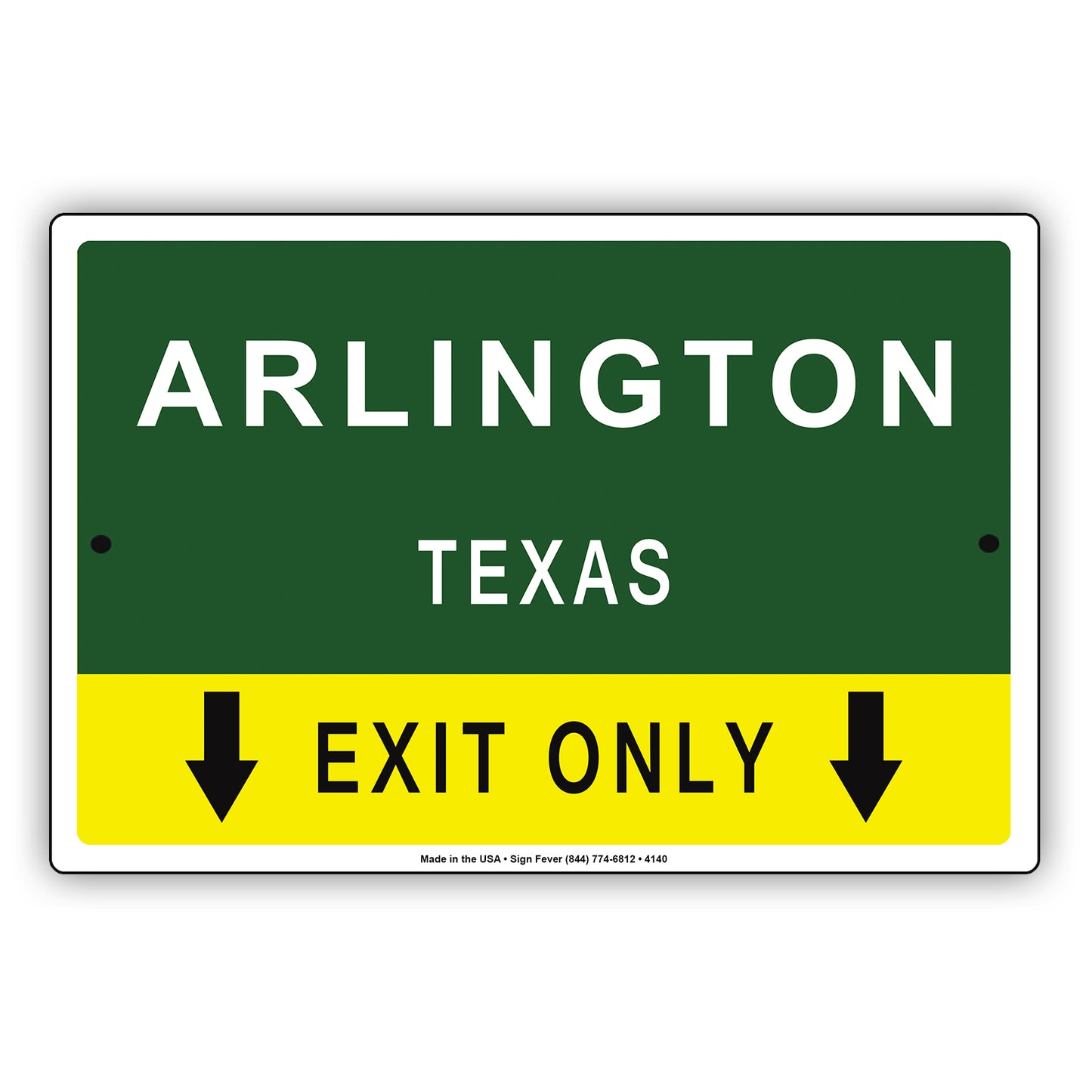 Arlington Texas Exit Only With Graphic Ridiculous Humor Jokes Funny Caution Alert Warning Aluminum