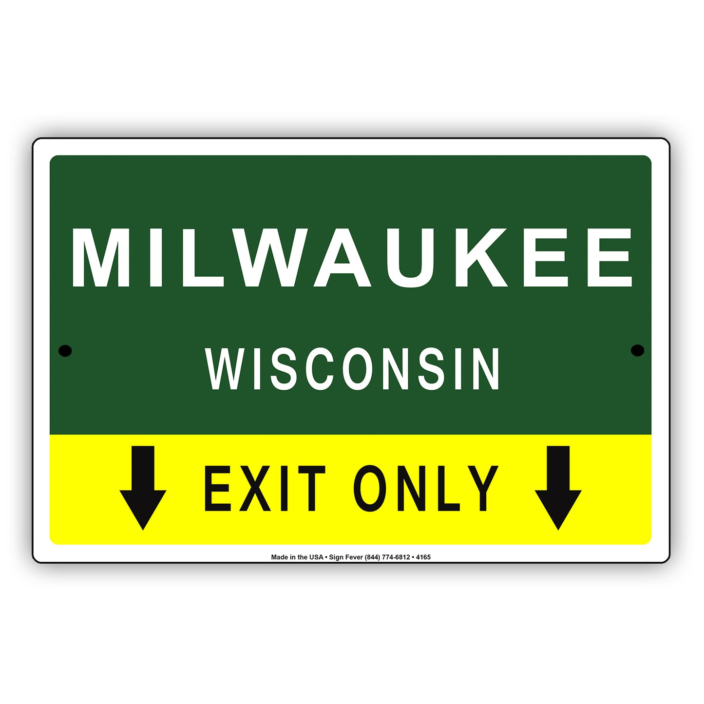 Milwaukee Wisconsin Exit Only With Humor Jokes Funny Gags Novelty Caution Alert Warning Aluminum