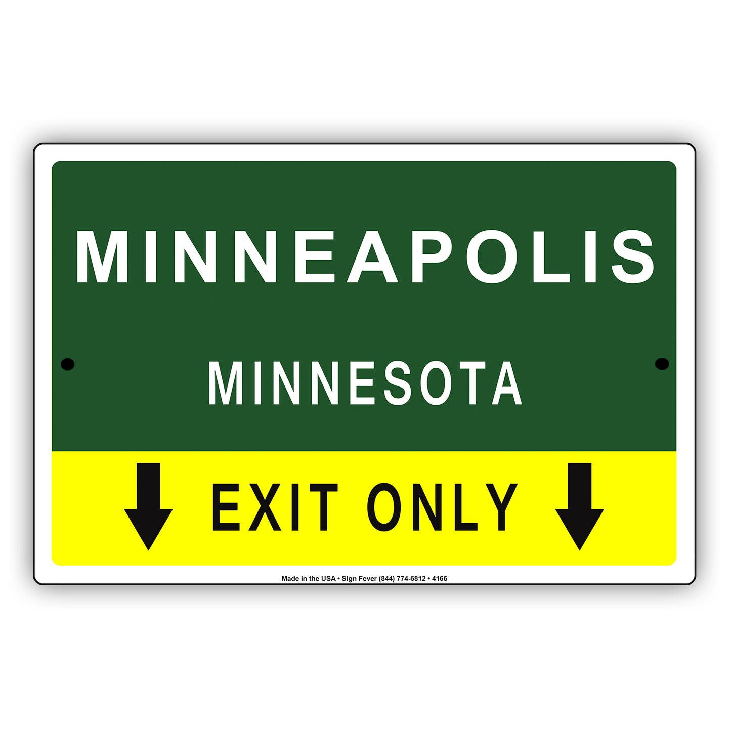 Minneapolis Minnesota Exit Only With Humor Jokes Funny Gags Novelty Caution Alert Warning Aluminum