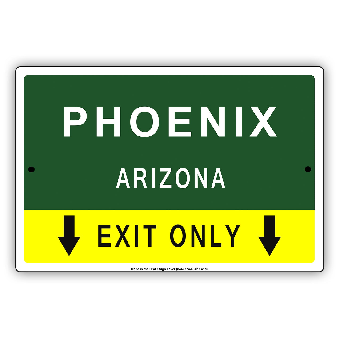 Phoenix Arizona Exit Only With Humor Jokes Funny Gags Novelty Caution Alert Warning Aluminum