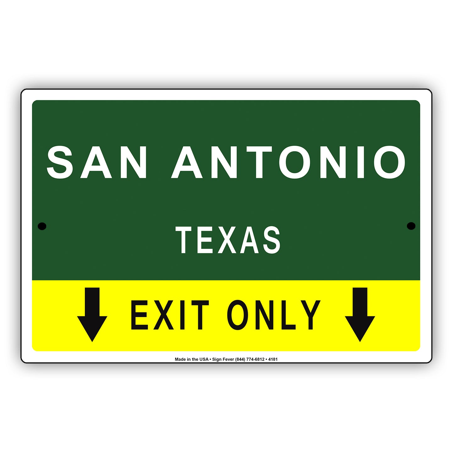 San Antonio Texas Exit Only With Humor Jokes Funny Gags Novelty Caution Alert Warning Aluminum