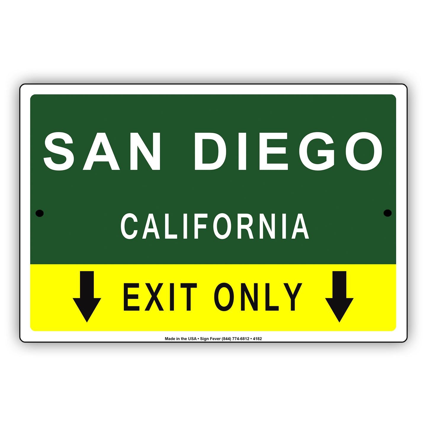 San Diego California Exit Only With Humor Jokes Funny Gags Novelty Caution Alert Warning Aluminum