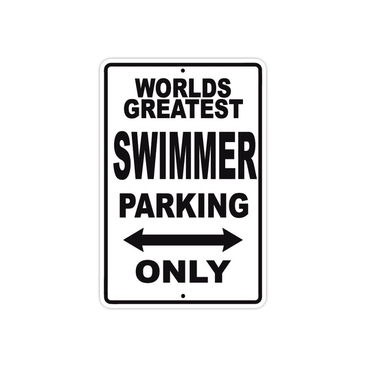 World Greatest Swimmer Parking Only With Humor Jokes Funny Gags Novelty Caution Warning Aluminum
