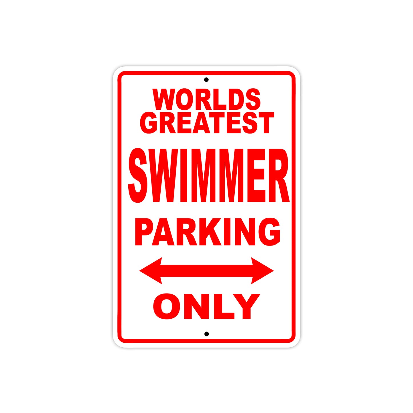 World Greatest Swimmer Parking Only With Humor Jokes Funny Gags Novelty Caution Warning Aluminum