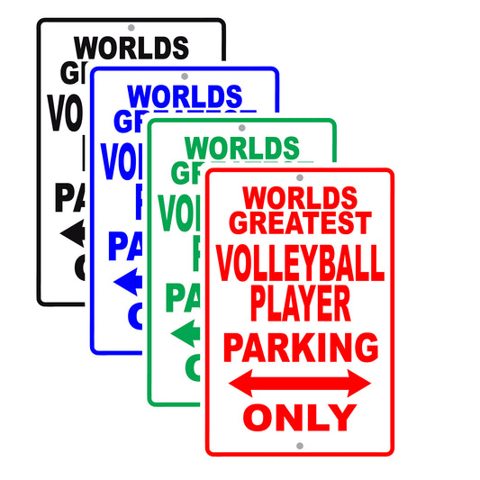World Greatest Volleyball Player Parking Only With Humor Jokes Funny Gags Novelty Warning Aluminum