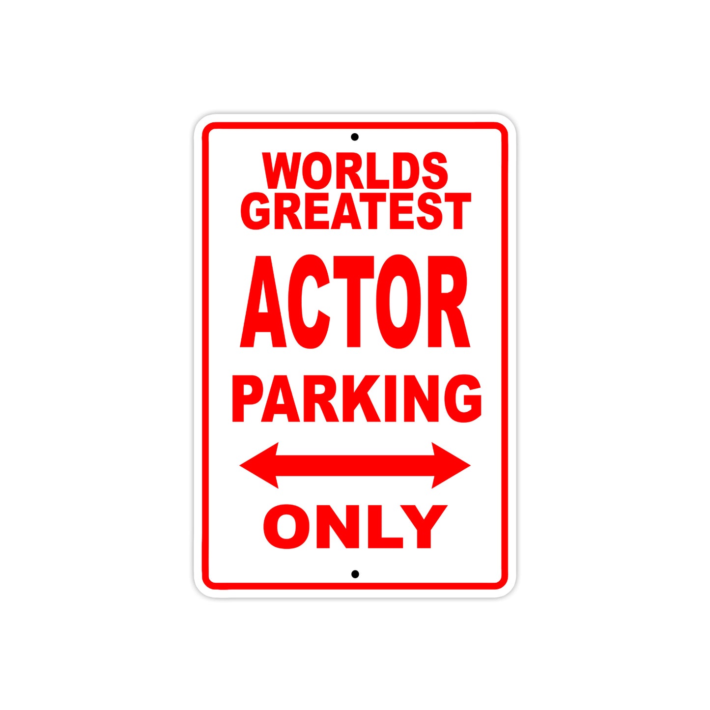 World Greatest Actor Parking Only With Humor Jokes Funny Gags Novelty Caution Warning Aluminum