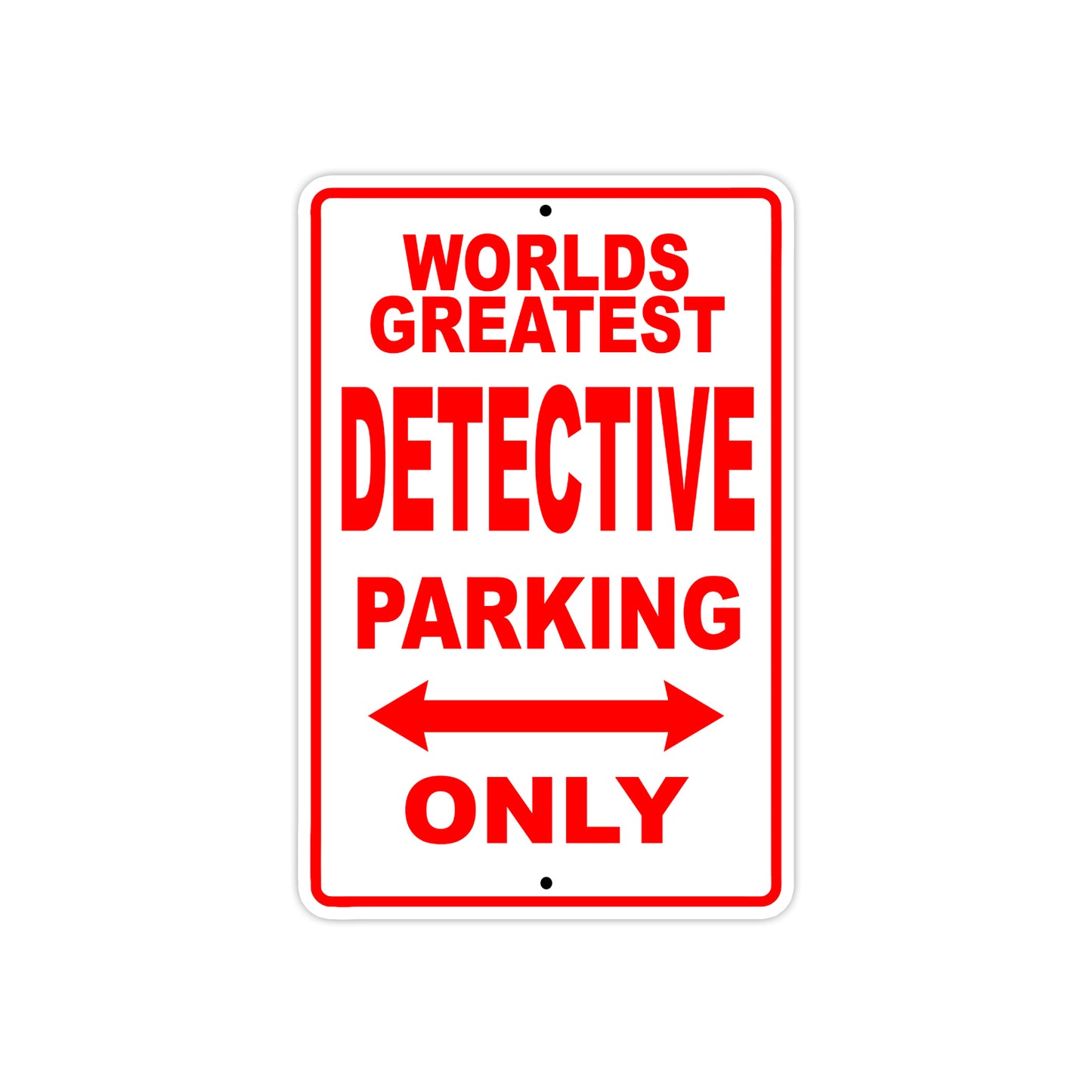 World Greatest Detective Parking Only With Humor Jokes Funny Gags Novelty Caution Warning Aluminum
