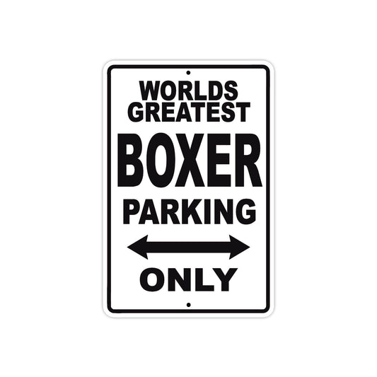World Greatest Boxer Parking Only With Humor Jokes Funny Gags Novelty Caution Warning Aluminum