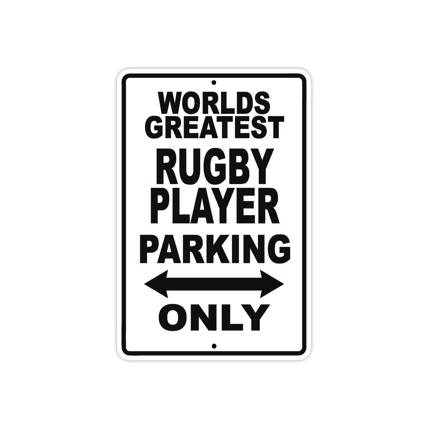 World Greatest Rugby Player Parking Only With Humor Jokes Funny Gags Novelty Warning Aluminum
