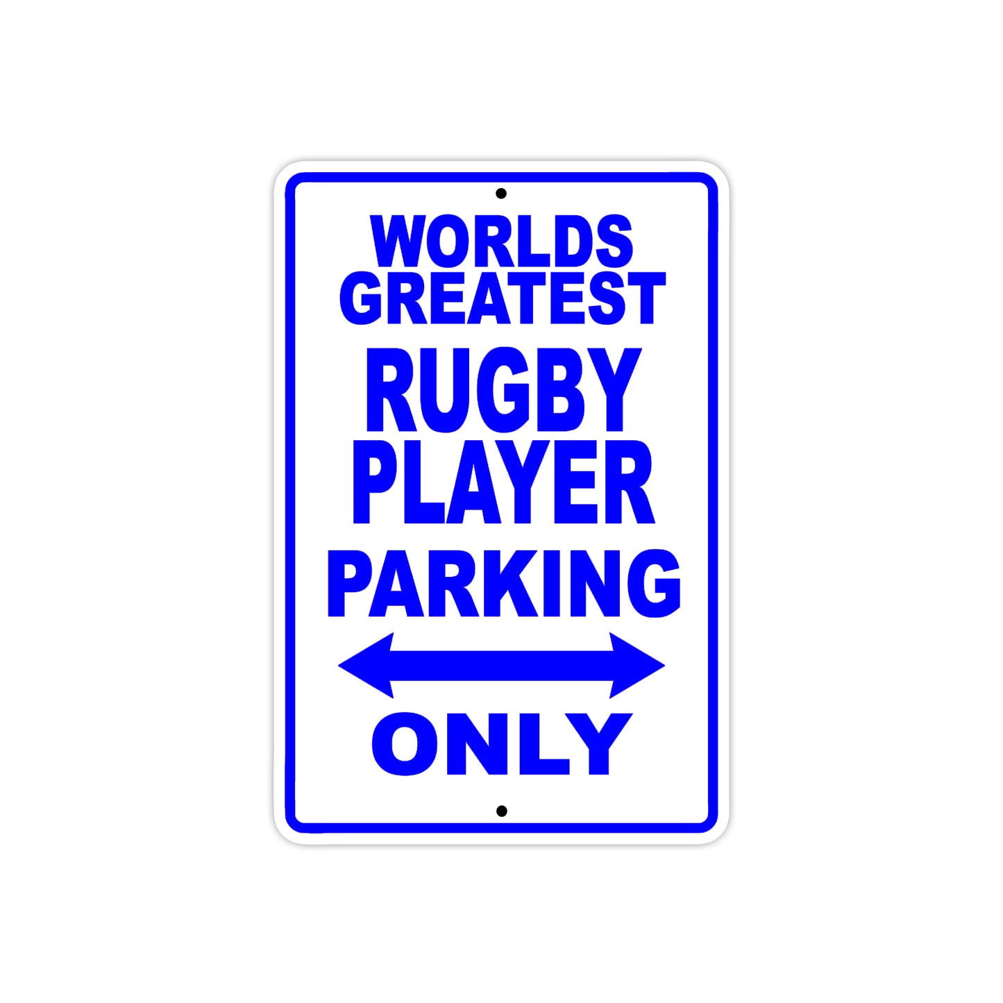 World Greatest Rugby Player Parking Only With Humor Jokes Funny Gags Novelty Warning Aluminum
