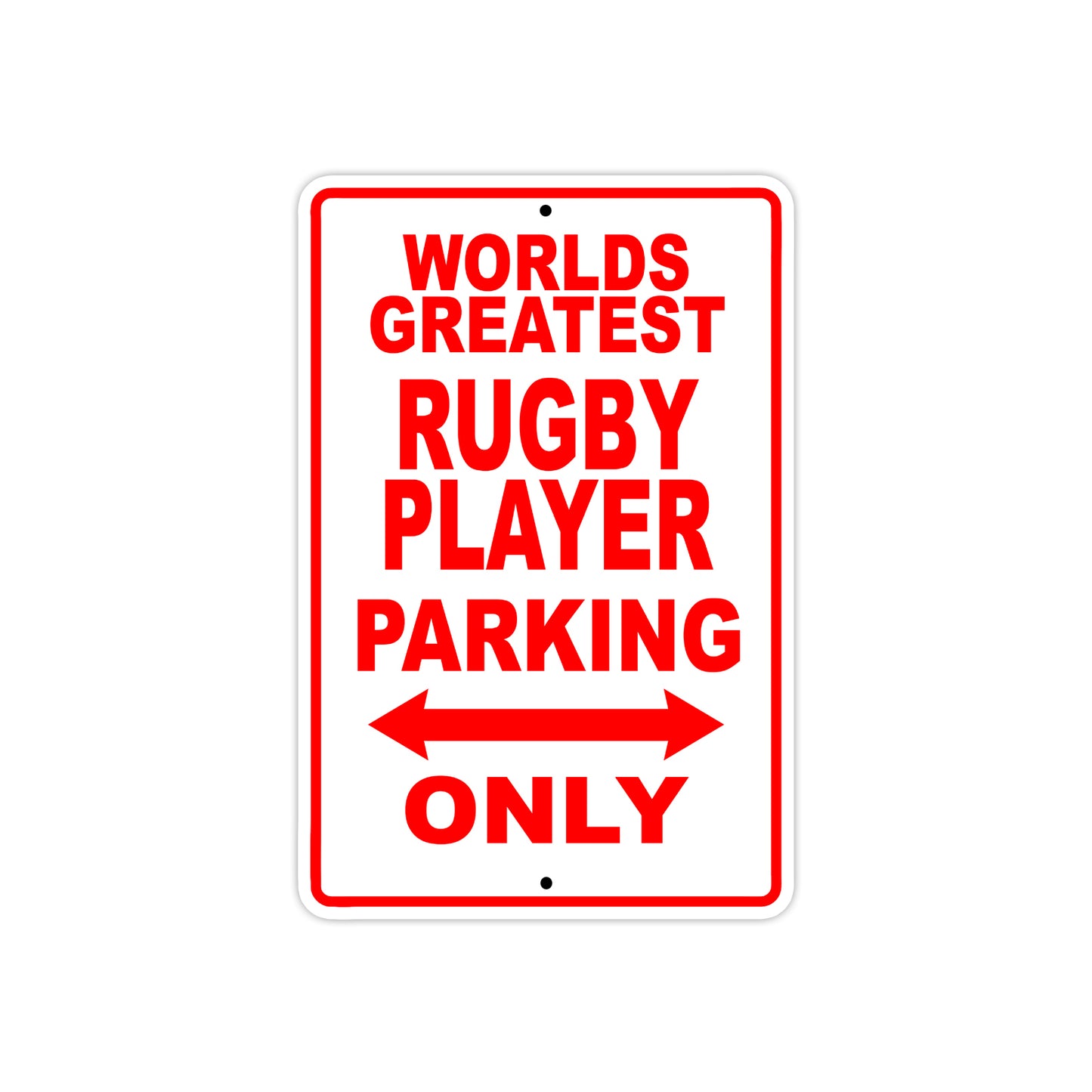 World Greatest Rugby Player Parking Only With Humor Jokes Funny Gags Novelty Warning Aluminum