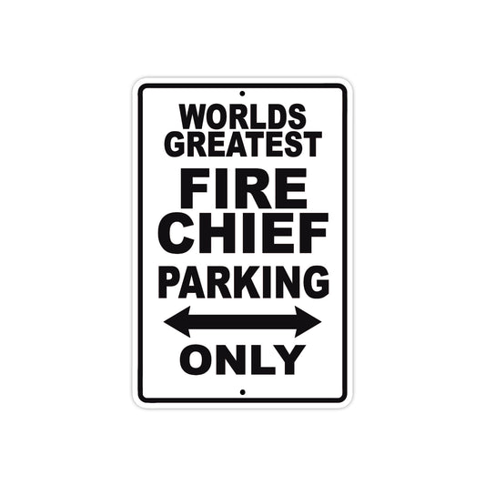 World Greatest Fire Chief Parking Only With Humor Jokes Funny Gags Novelty Caution Warning Aluminum