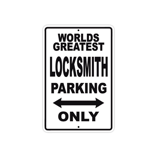 World Greatest Locksmith Parking Only With Humor Jokes Funny Gags Novelty Caution Warning Aluminum