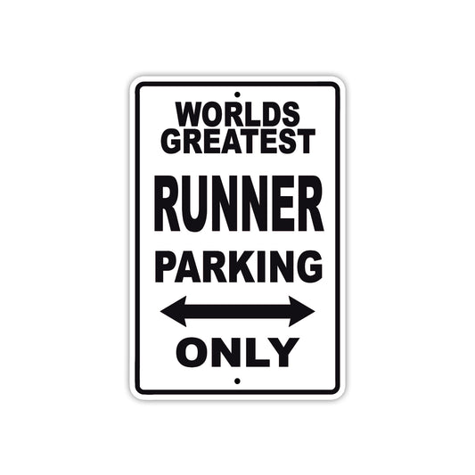 World Greatest Runner Parking Only Customer Service Alert Caution Warning Notice Aluminum Sign