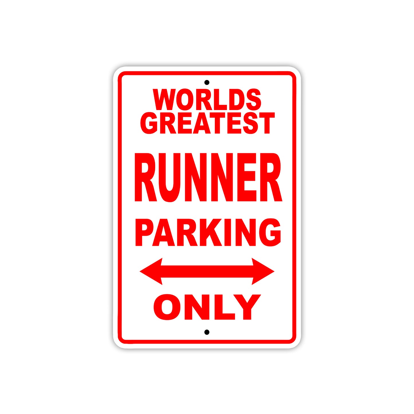 World Greatest Runner Parking Only Customer Service Alert Caution Warning Notice Aluminum Sign