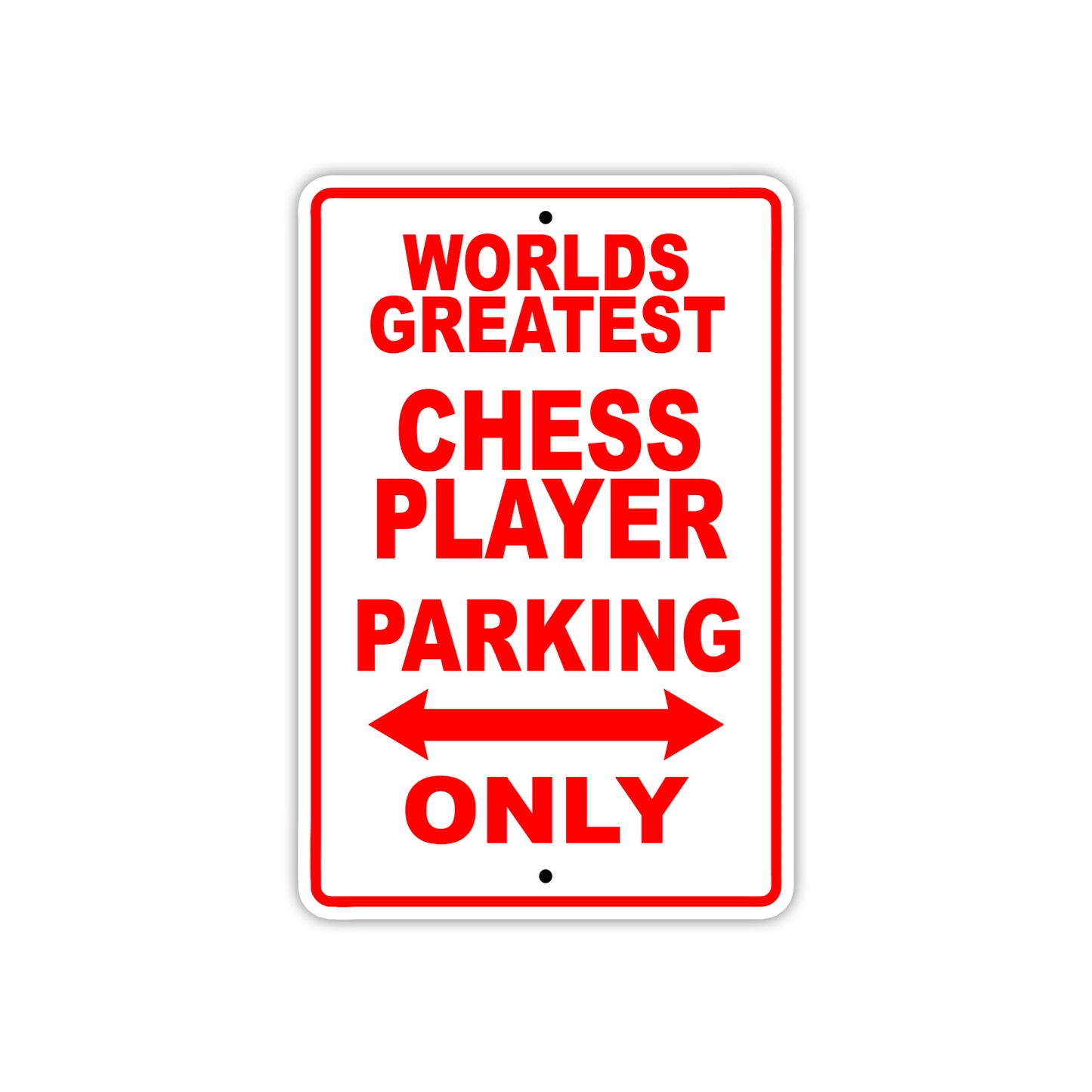 World Greatest Chess Player Parking Only Customer Service Alert Caution Warning Notice Aluminum Sign