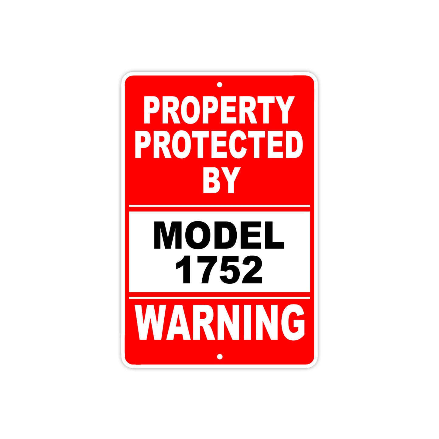 Property Protected by Model 1752 Gun Pistol Rifle Revolver Warning Aluminum Metal Plate Sign