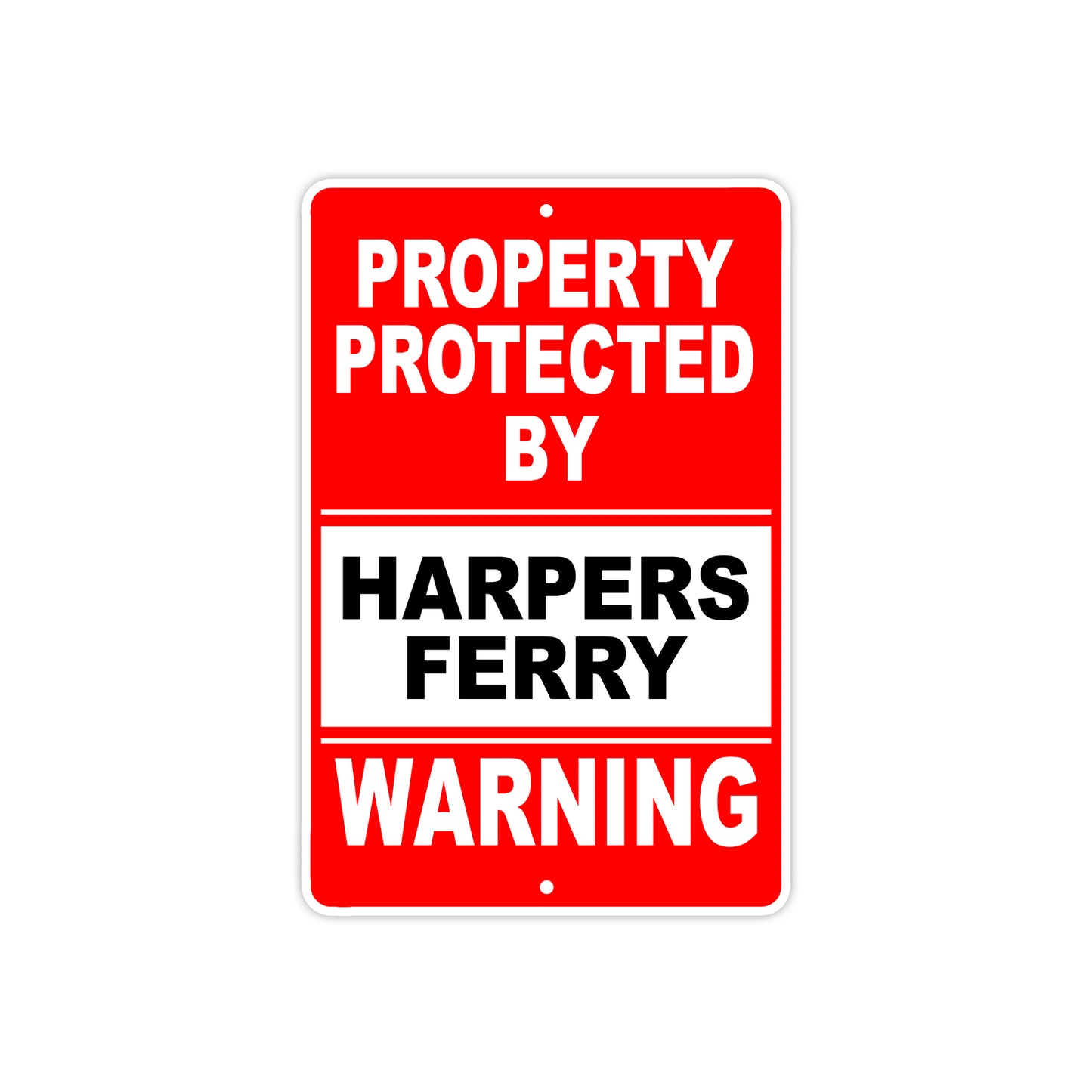 Property Protected by Harpers Ferry Gun Pistol Rifle Revolver Warning Aluminum Metal Plate Sign