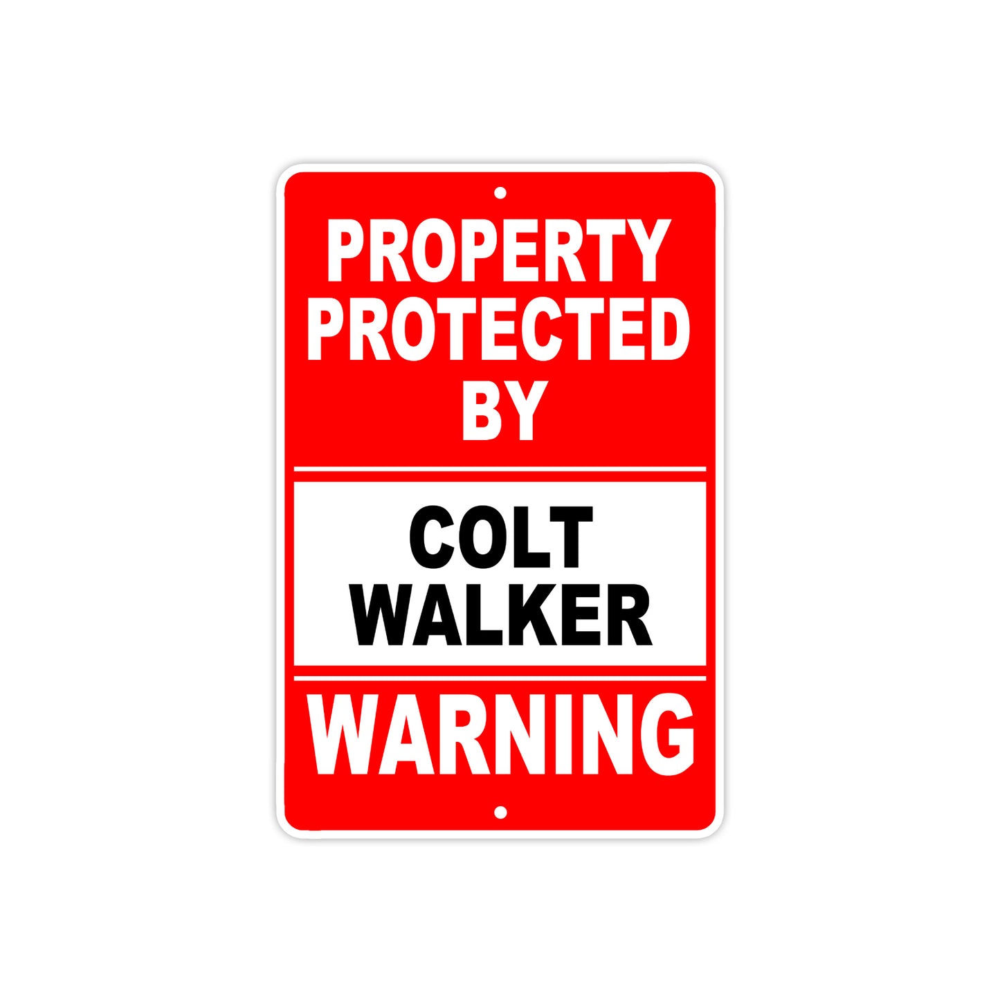 Property Protected by Colt Walker Gun Pistol Rifle Revolver Warning Aluminum Metal Plate Sign