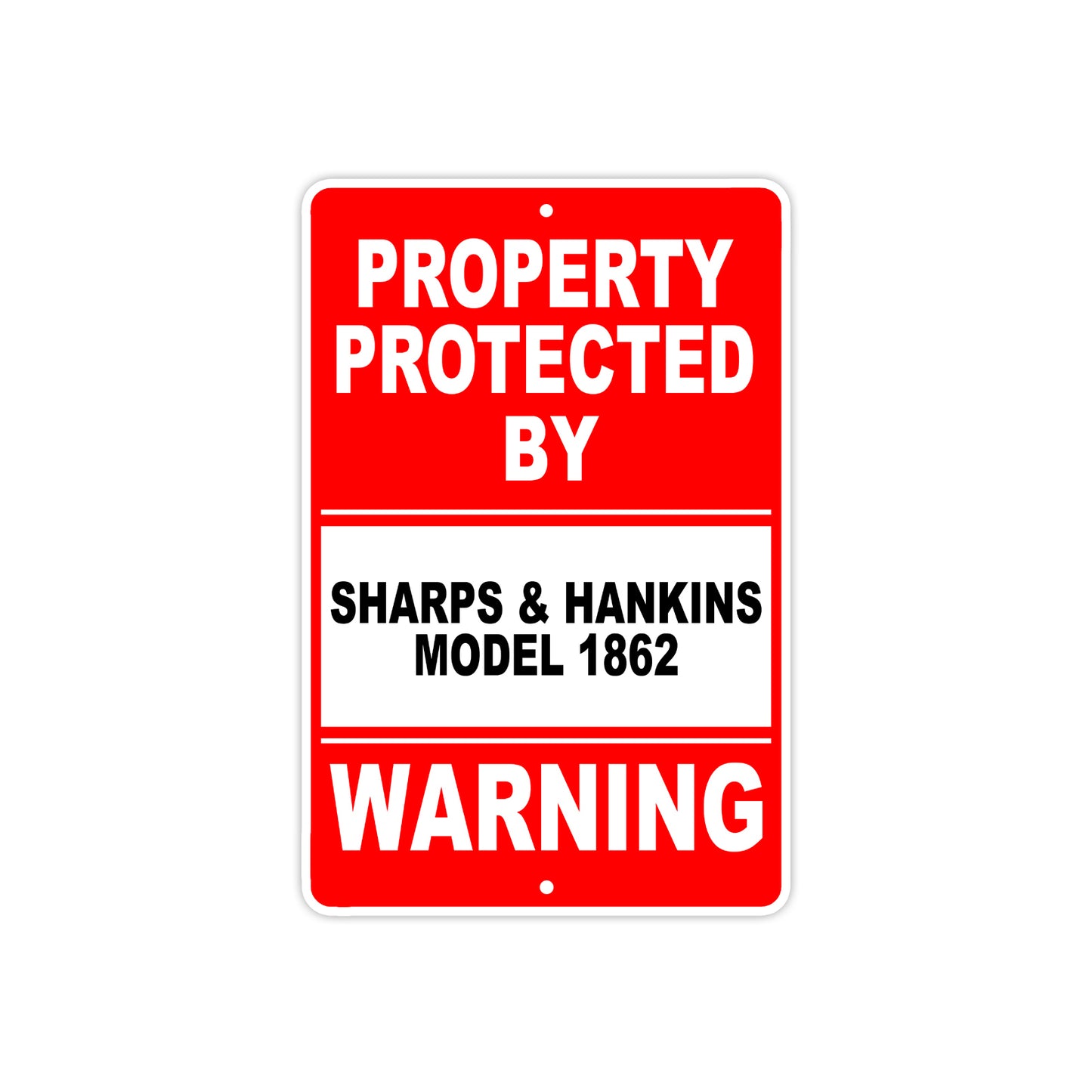 Property Protected by Sharps & Hankins Model 1862 Gun Rifle Revolver Aluminum Metal Plate Sign