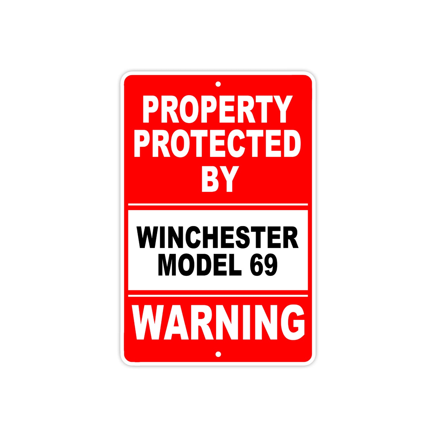 Property Protected by Winchester Model 69 Gun Pistol Rifle Revolver Aluminum Metal Plate Sign