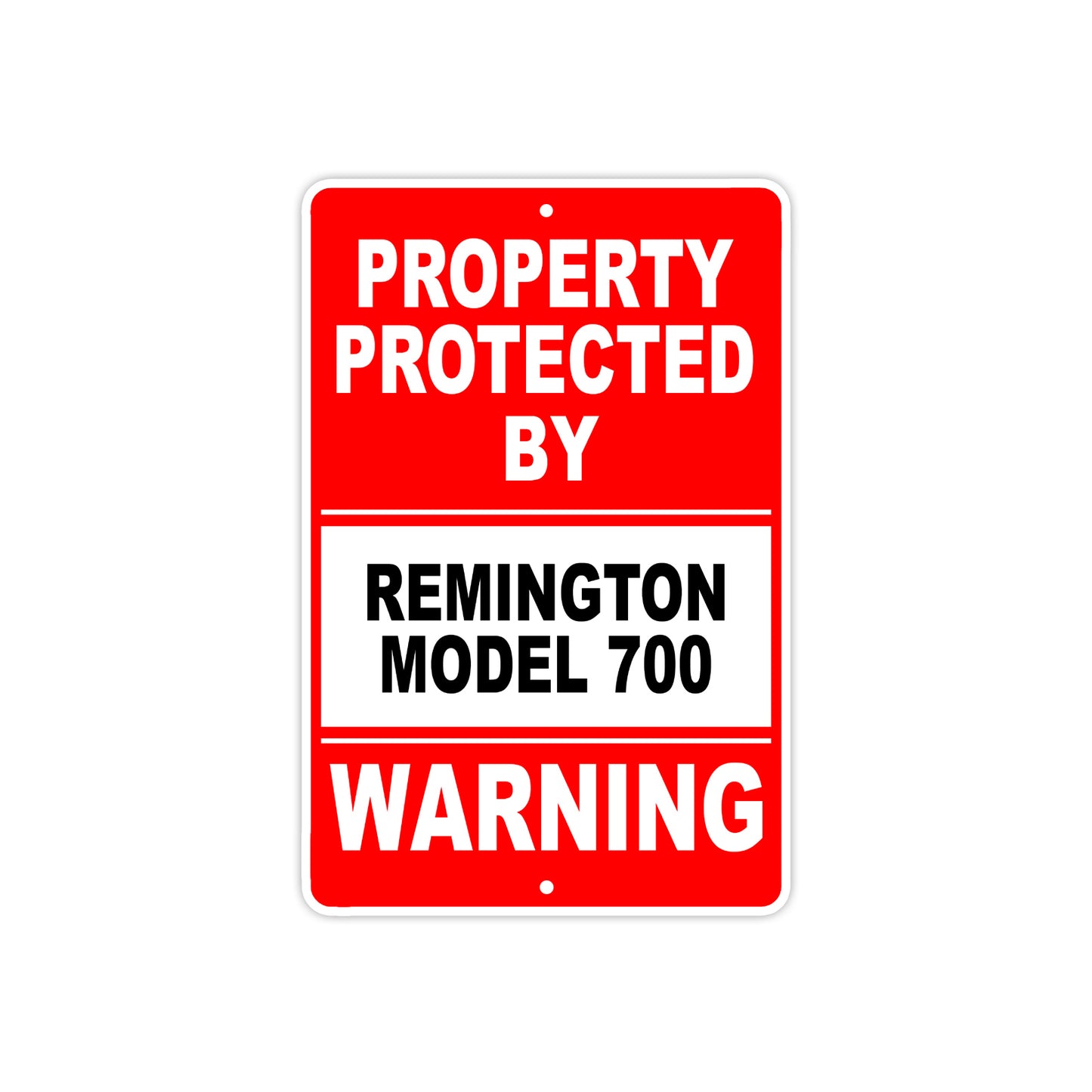 Property Protected by Remington Model 700 Gun Pistol Rifle Revolver Aluminum Metal Plate Sign
