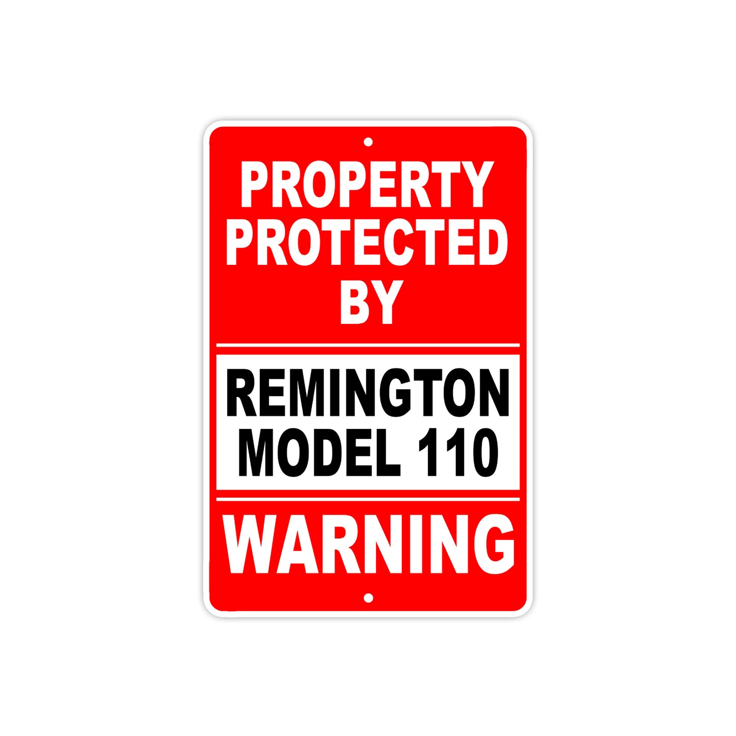 Property Protected by Remington Model 110 Gun Pistol Rifle Revolver Aluminum Metal Plate Sign