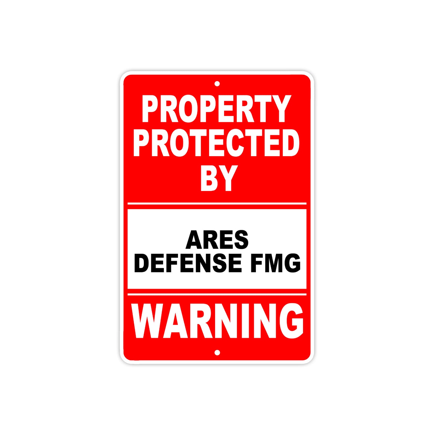 Property Protected by Ares Defense Fmg Gun Pistol Rifle Revolver Aluminum Metal Plate Sign