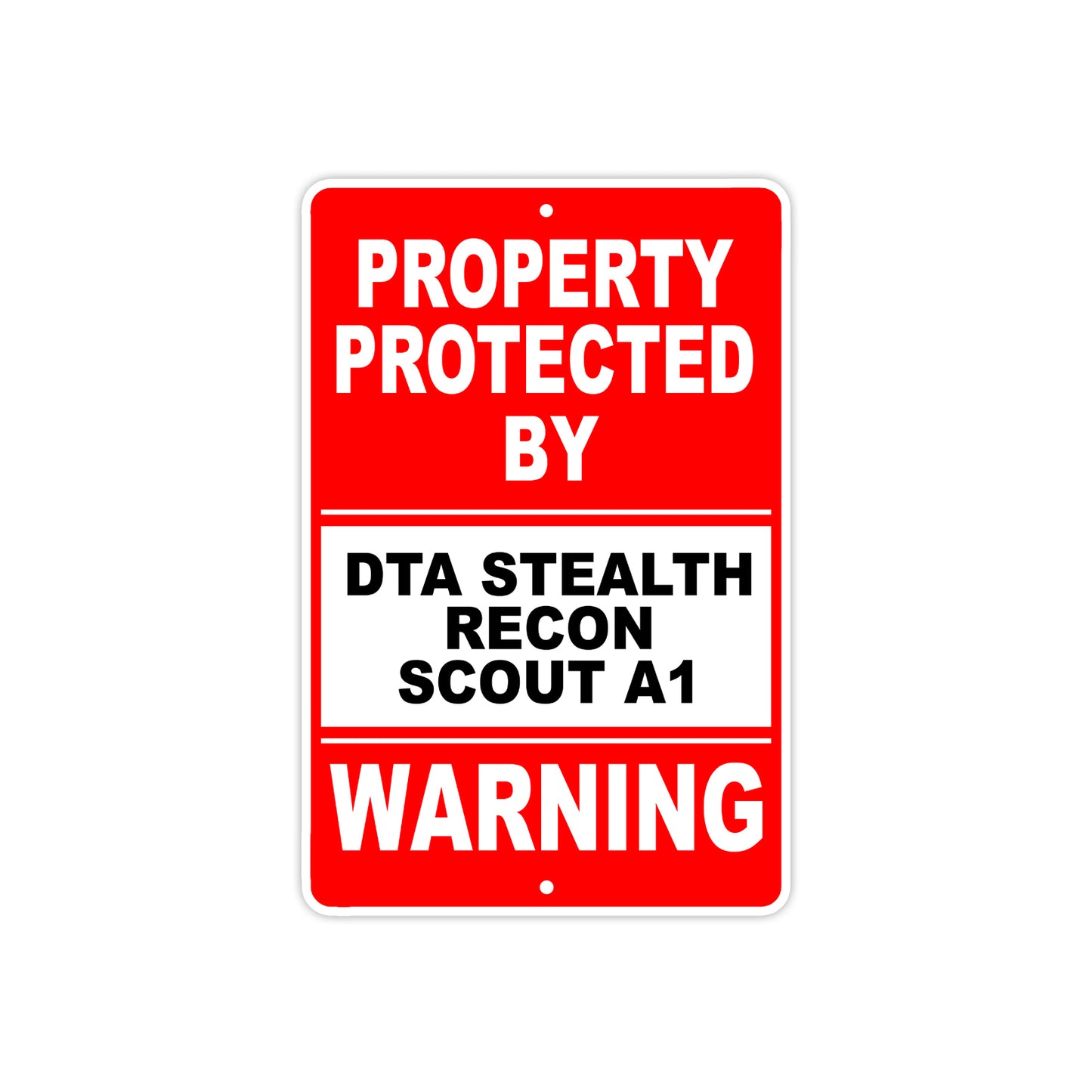 Property Protected by Dta Stealth Recon Scout A1 Gun Rifle Revolver Aluminum Metal Plate Sign