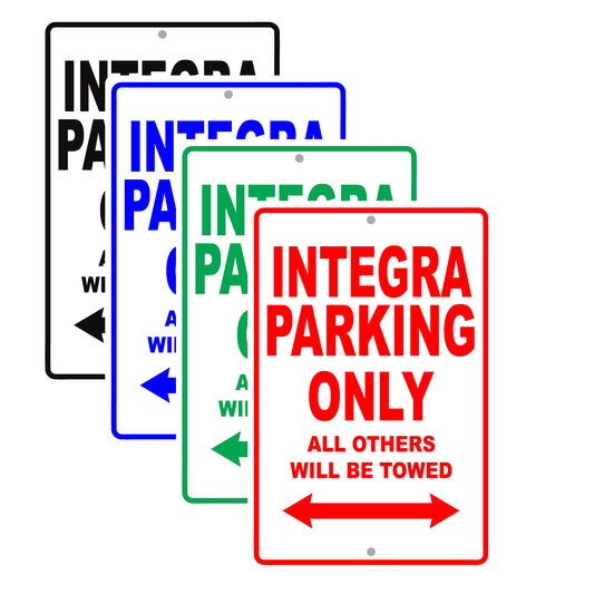 Acura Integra Parking Only All Others Will Be Towed Aluminum Decor Garage Sign