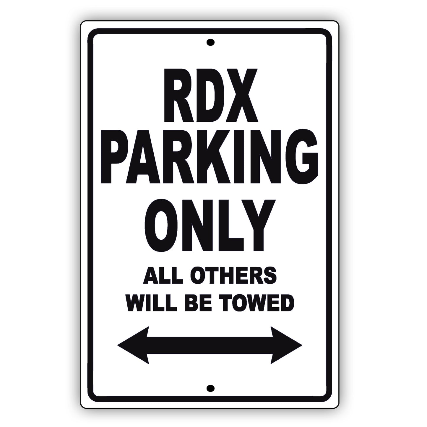 Acura Rdx Parking Only All Others Will Be Towed Aluminum Decor Garage Sign