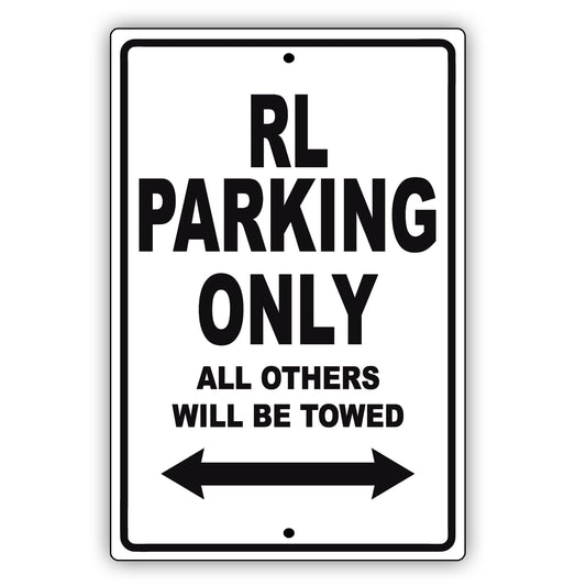 Acura Rl Parking Only All Others Will Be Towed Aluminum Decor Garage Sign