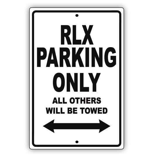 Acura Rlx Parking Only All Others Will Be Towed Aluminum Decor Garage Sign