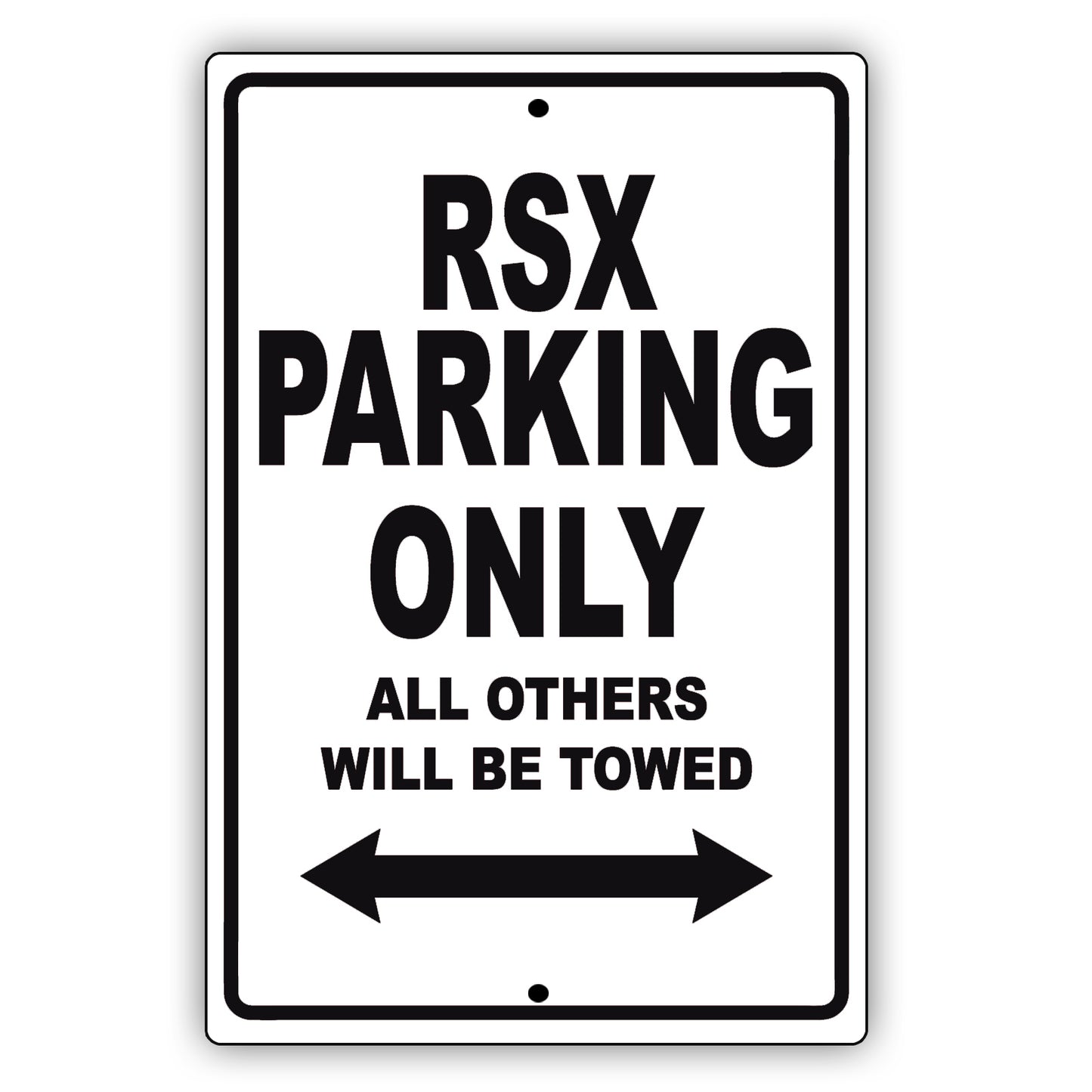 Acura Rsx Parking Only All Others Will Be Towed Aluminum Decor Garage Sign
