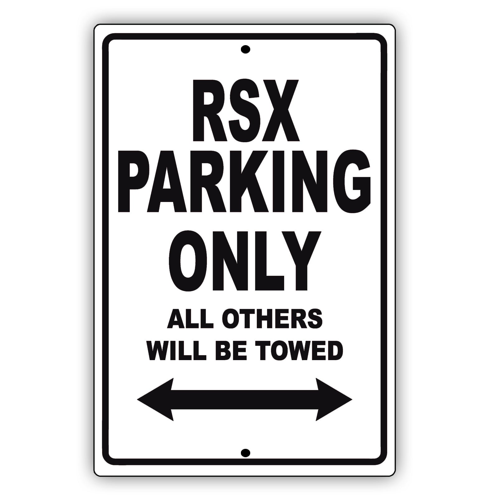 Acura Rsx Parking Only All Others Will Be Towed Aluminum Decor Garage Sign