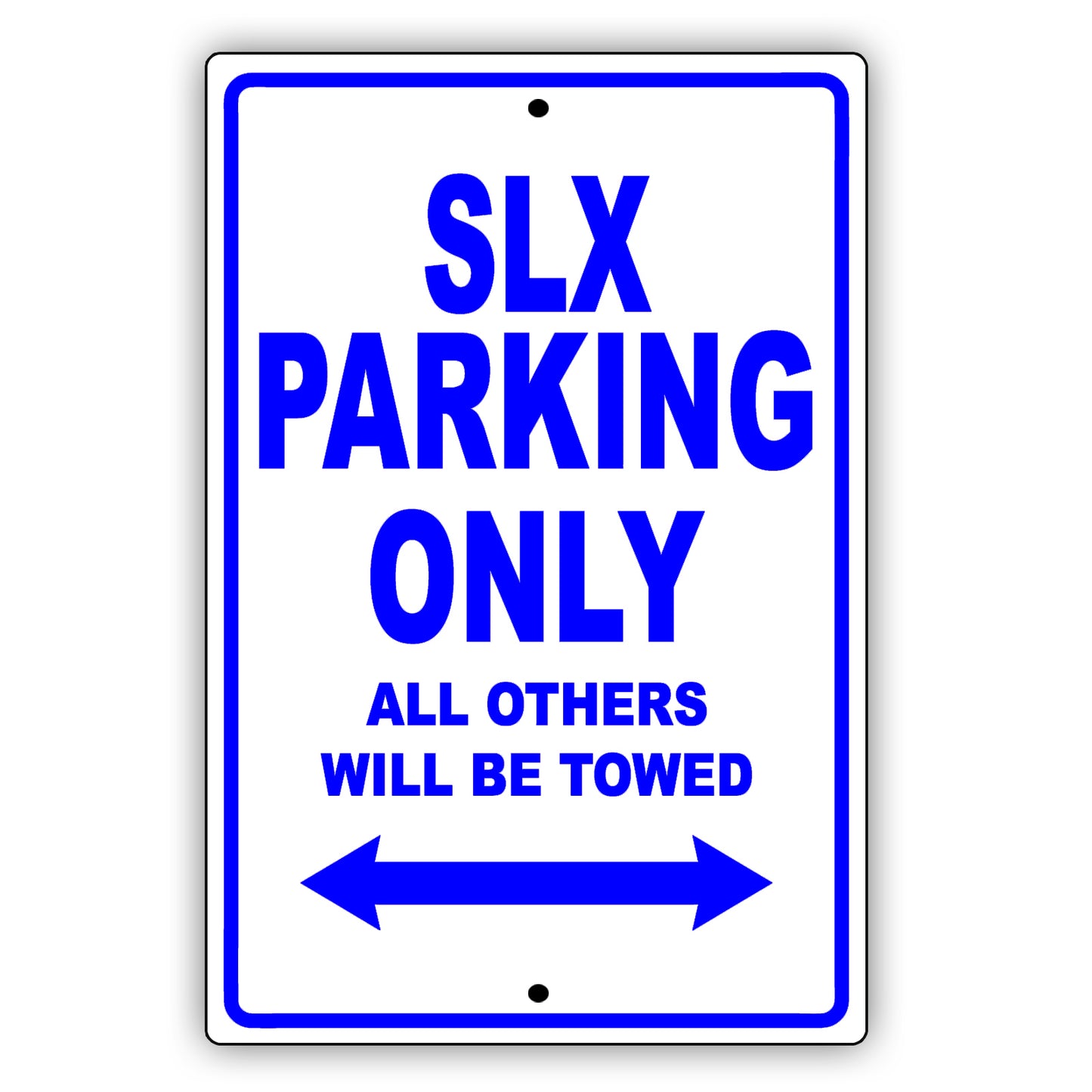 Acura Slx Parking Only All Others Will Be Towed Aluminum Decor Garage Sign