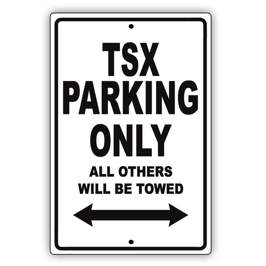 Acura Tsx Parking Only All Others Will Be Towed Aluminum Decor Garage Sign