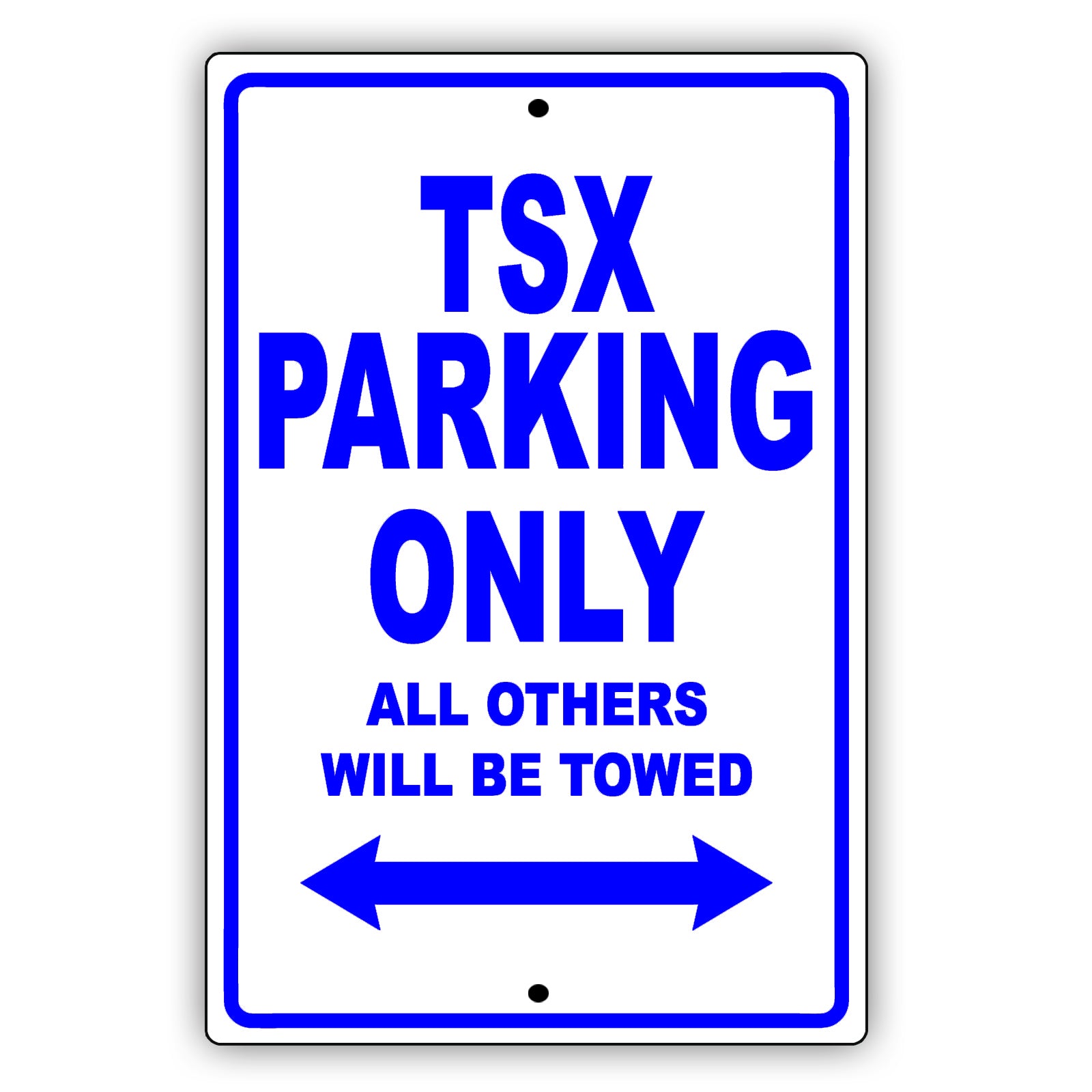 Acura Tsx Parking Only All Others Will Be Towed Aluminum Decor Garage Sign