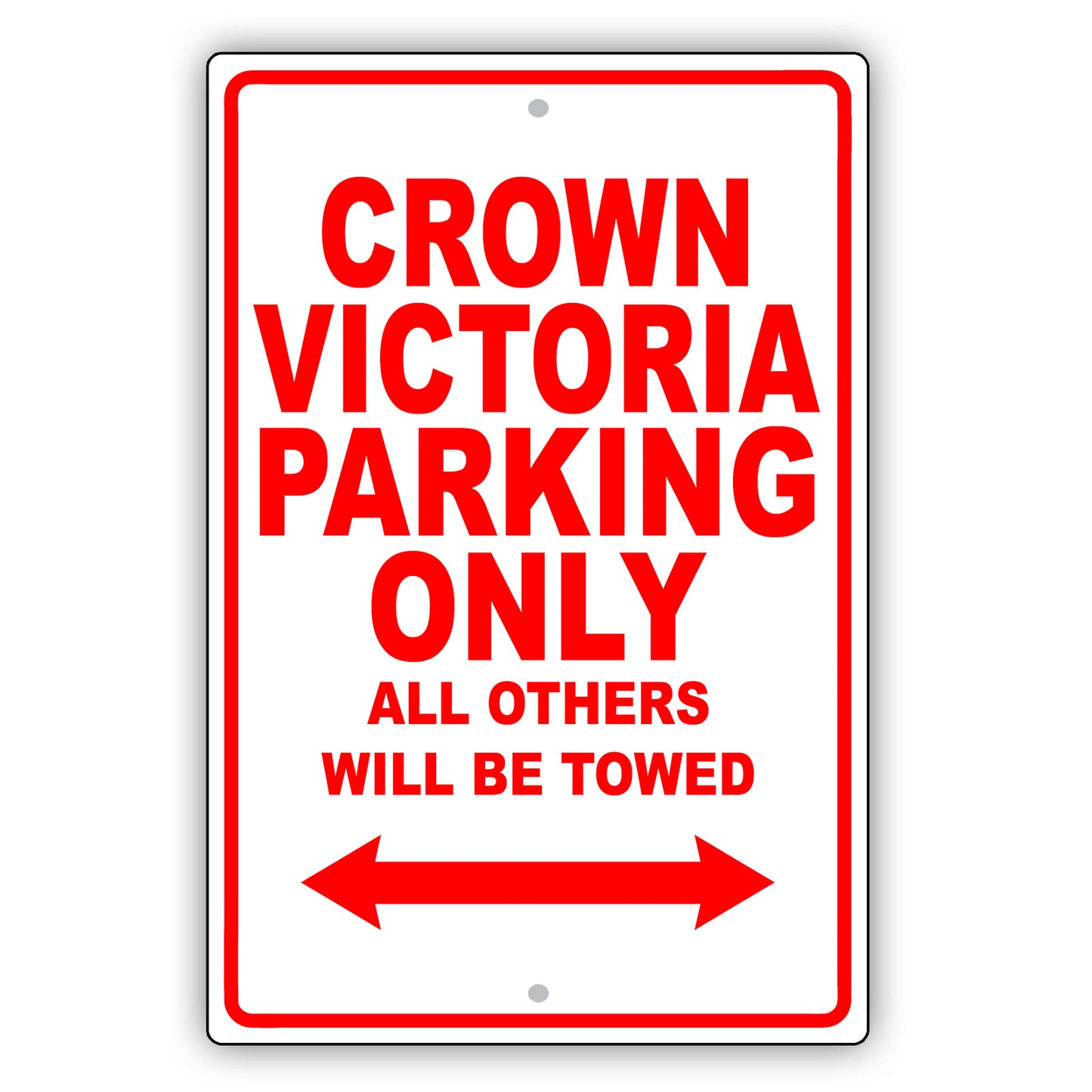 Ford Crown Victoria Parking Only All Others Will Be Towed Aluminum Decor Garage Sign