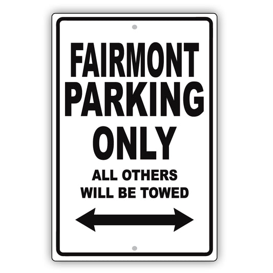 Ford Fairmont Parking Only All Others Will Be Towed Aluminum Decor Garage Sign