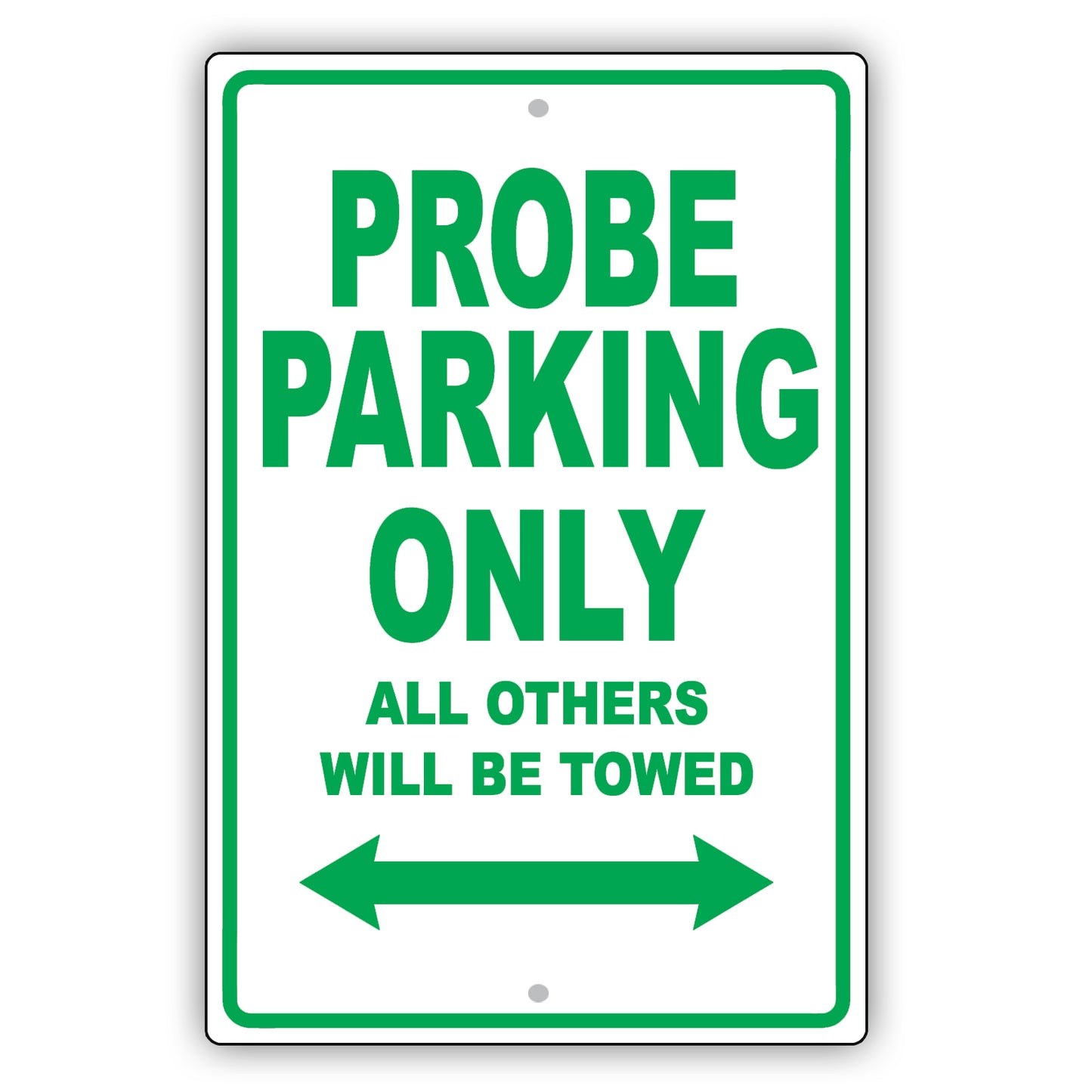 Ford Probe Parking Only All Others Will Be Towed Aluminum Decor Garage Sign
