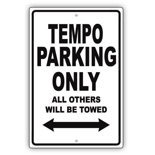 Ford Tempo Parking Only All Others Will Be Towed Aluminum Decor Garage Sign